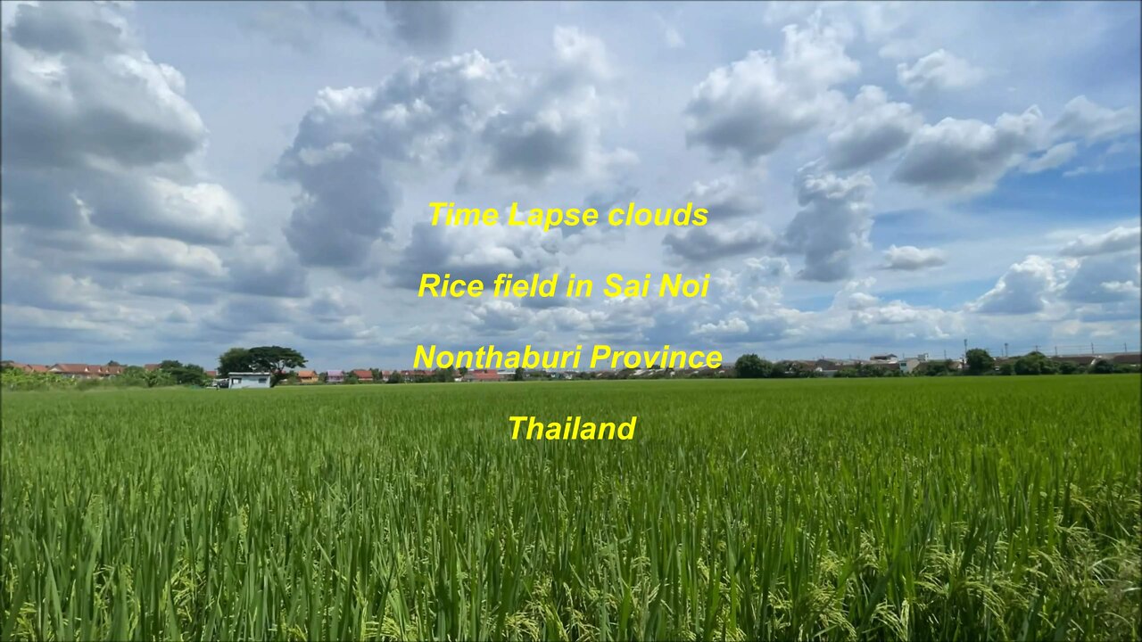 Time Lapse clouds at rice field in Sai Noi Nonthaburi Province Thailand