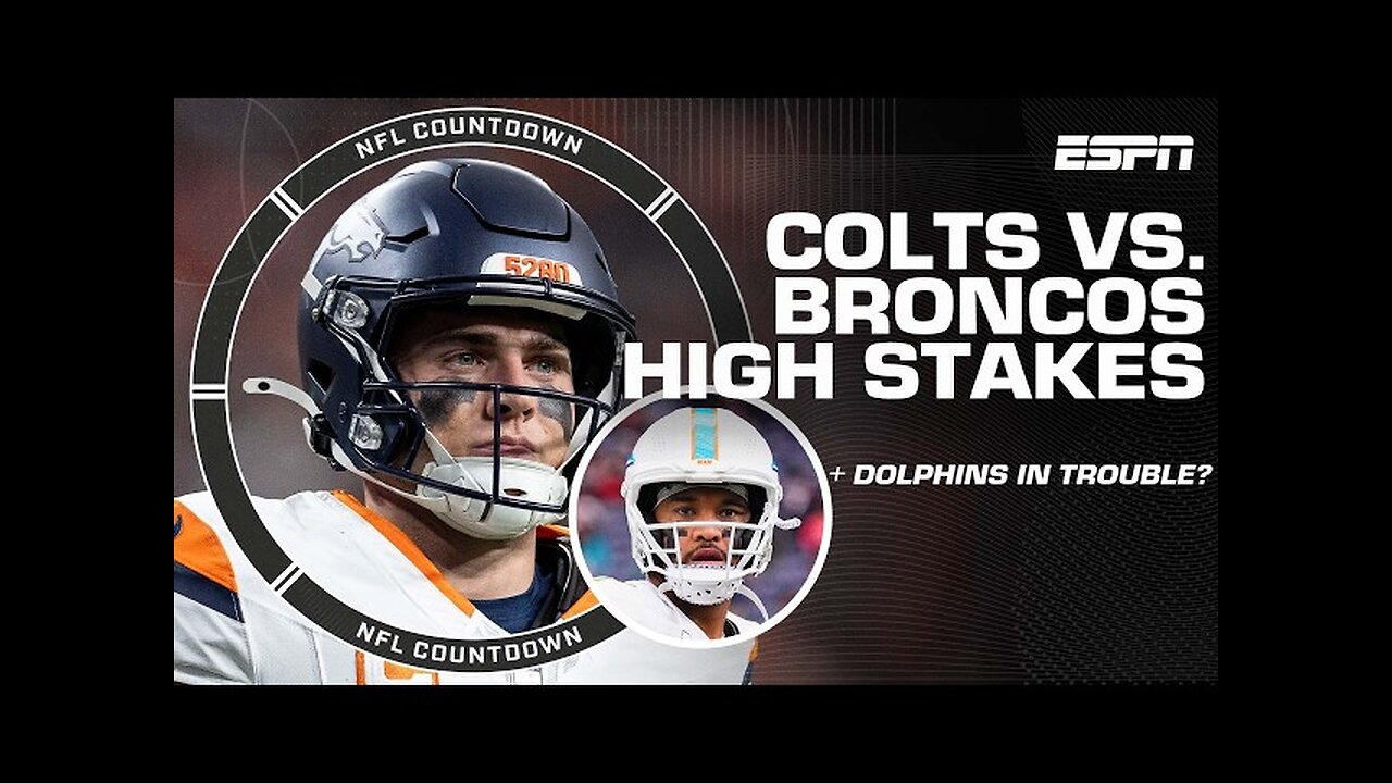 Colts and Broncos set for HIGH STAKES 👀 + Rex Ryan still isn’t sold on the Dolphins | NFL Countdown