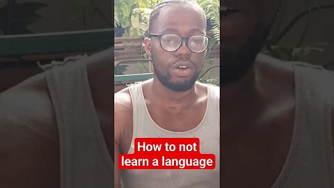 How to not learn a language #languagelearning #languageexchange #crashcourse #educationalvideo