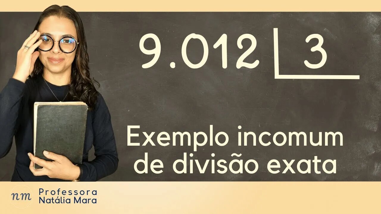 9.012 dividido por 3 | Revisão sobre divisão exata curta e direta