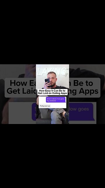 Getting Laid On Dating Apps Can Be This Easy 😈