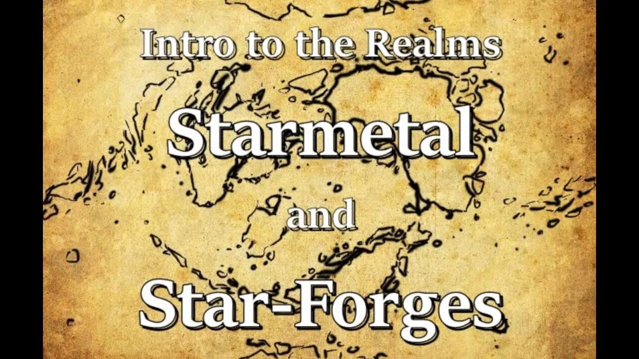 Intro to the Realms S2E15 - Starmetal and Star Forges
