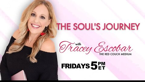 The Soul's Journey - w/ Guest Teresa Durham