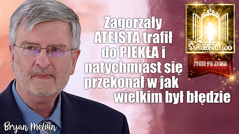 Zagorzały Ateista Trafił do PIEKŁA by natychmiast się Nawrócić ✽ Życie po Życiu ✽ LEKTOR PL