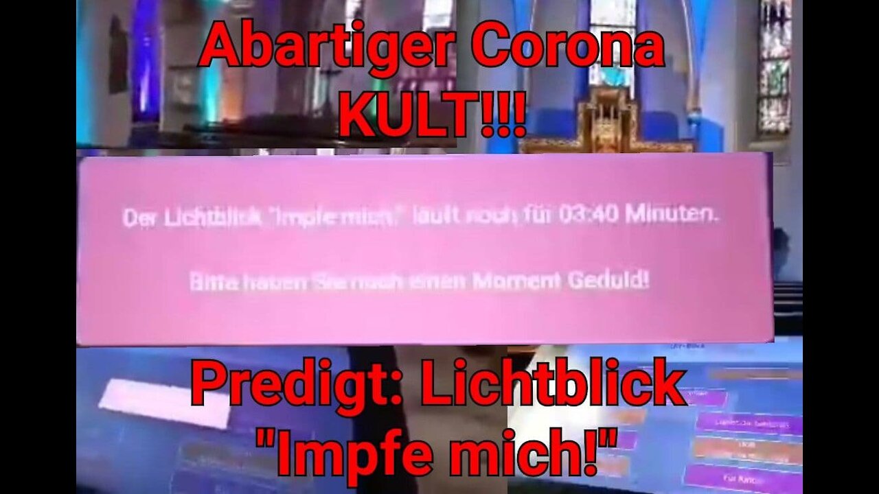 KIRCHE wird zum Corona KULT! Impfung wird in E - PREDIGT beworben!