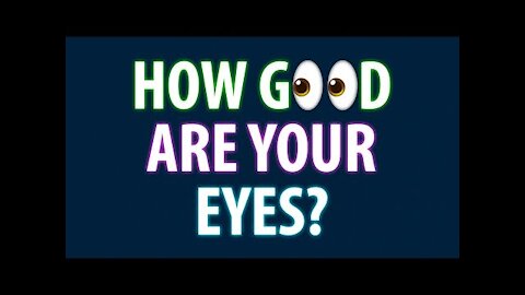 How Good Are Your Eyes Cool and Quick Test