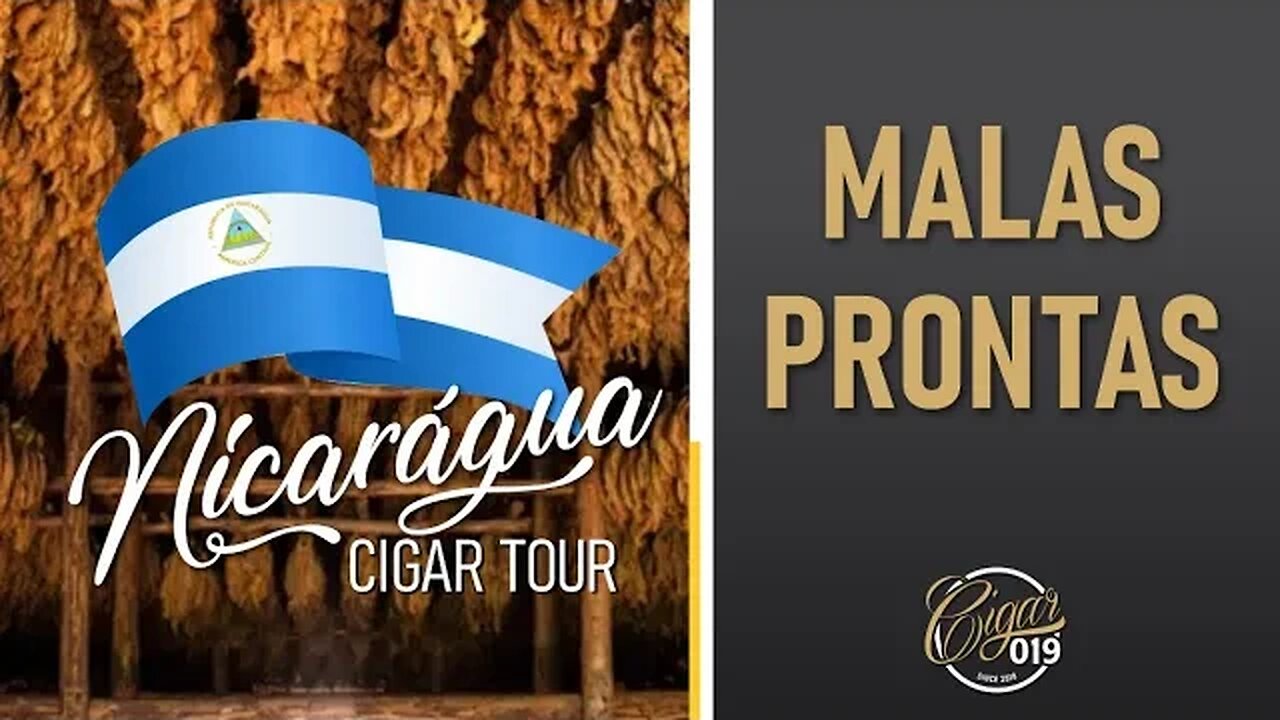 CIGAR 019: Nicarágua aí vamos nós!