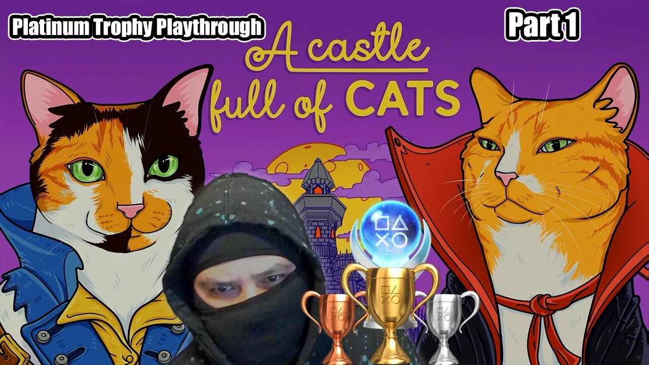 A Castle Full of Cats Platinum Trophy Playthrough - Part 1