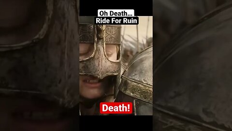 Ride for ruin and the world's ending! #lordoftherings #lotr #mementomori #death #stoicism #great #jp