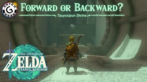 Tauyosipun Shrine - Forward or Backward? - Tears of the Kingdom Shrines