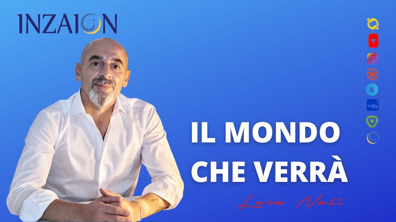 IL MONDO CHE VERRÀ - LUCA NALI