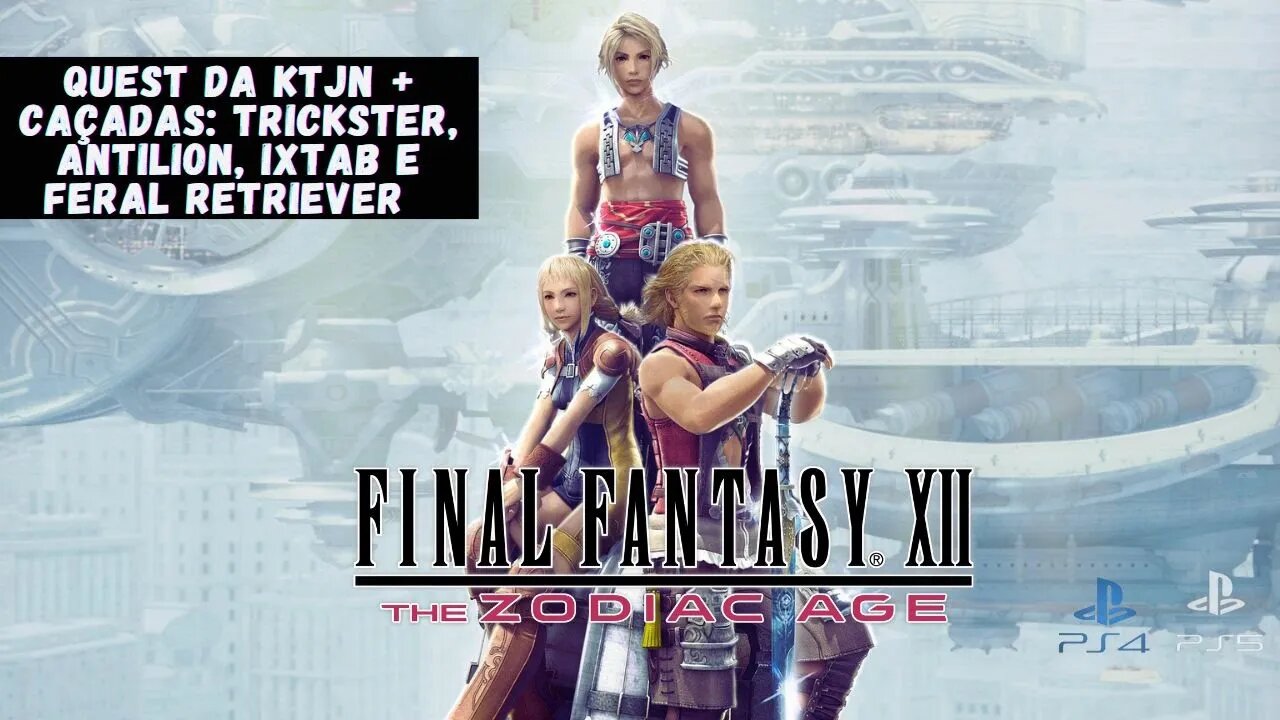 Final Fantasy XII (PS4/PS5) 100% SPOILERS!!! #25