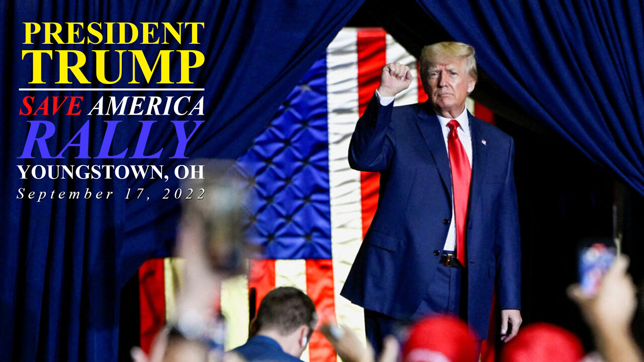 President Trump's Reversed Starless American Flag Symbol Opens His Rally in Youngstown, OH — 9/17/22 (Full Rally)