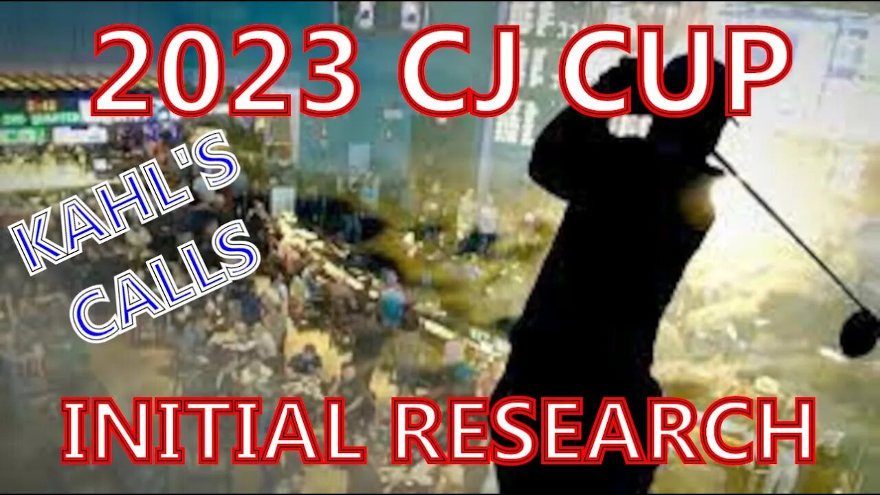 2023 CJ Cup Initial Research