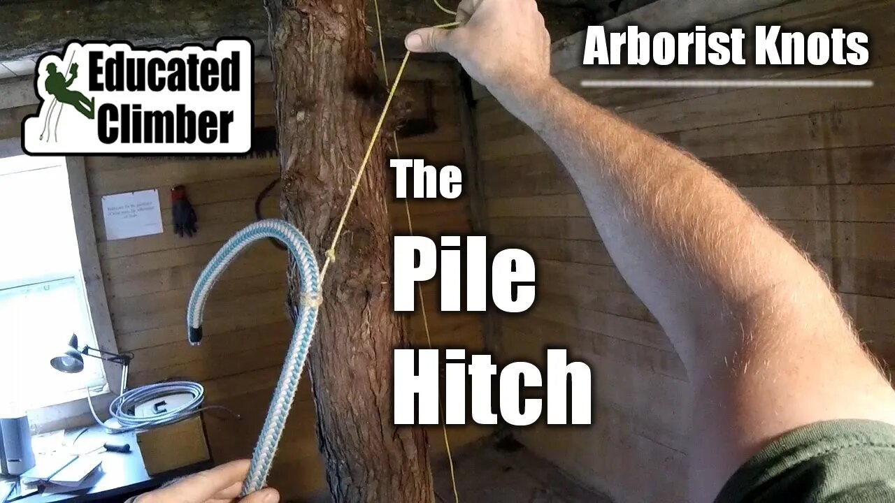 The Pile Hitch | Arborist Knots