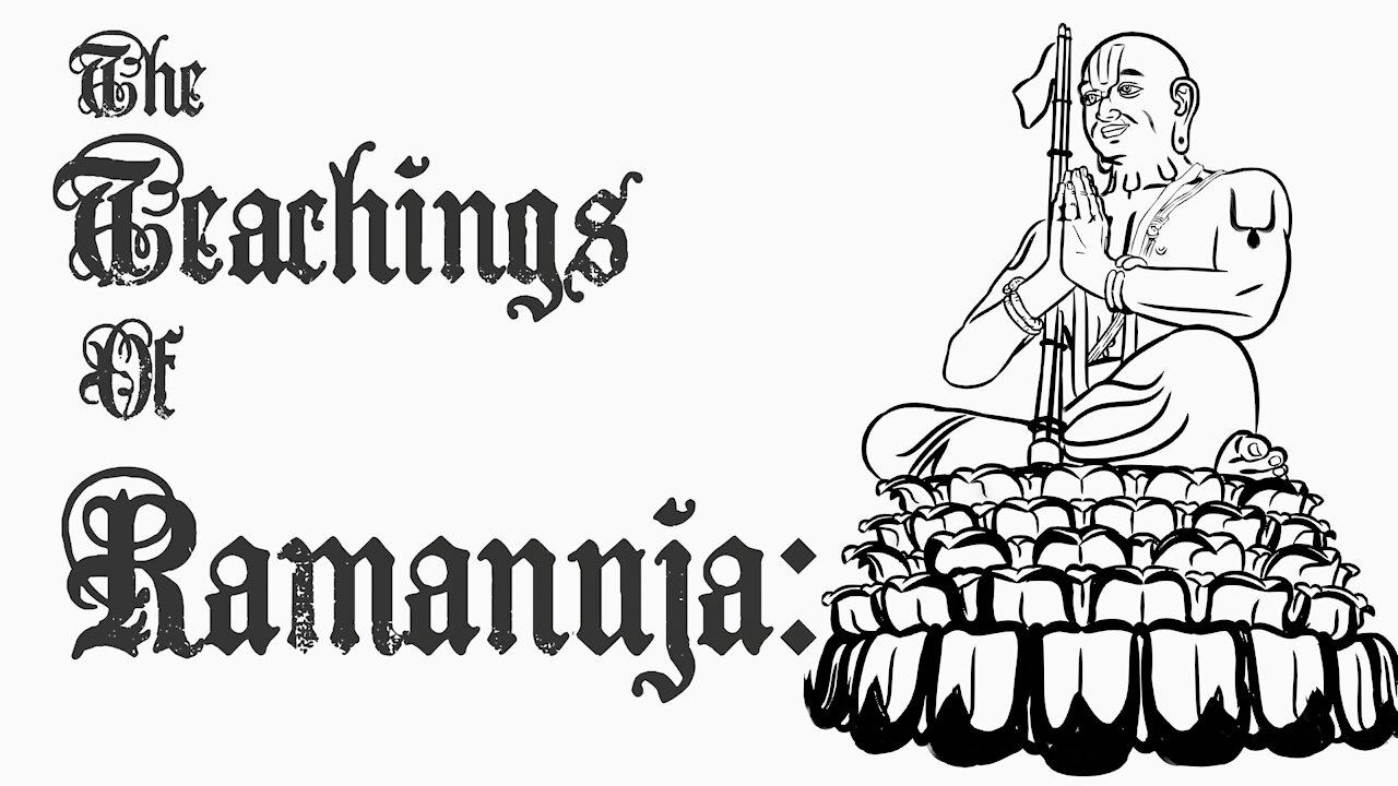 The Teaching's of Ramanuja.