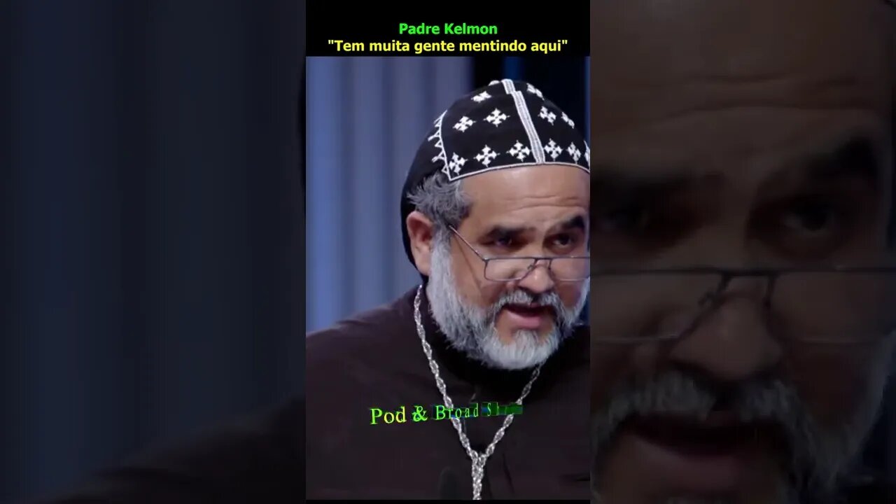 Padre Kelmon: "Alguns estão mentindo aqui"