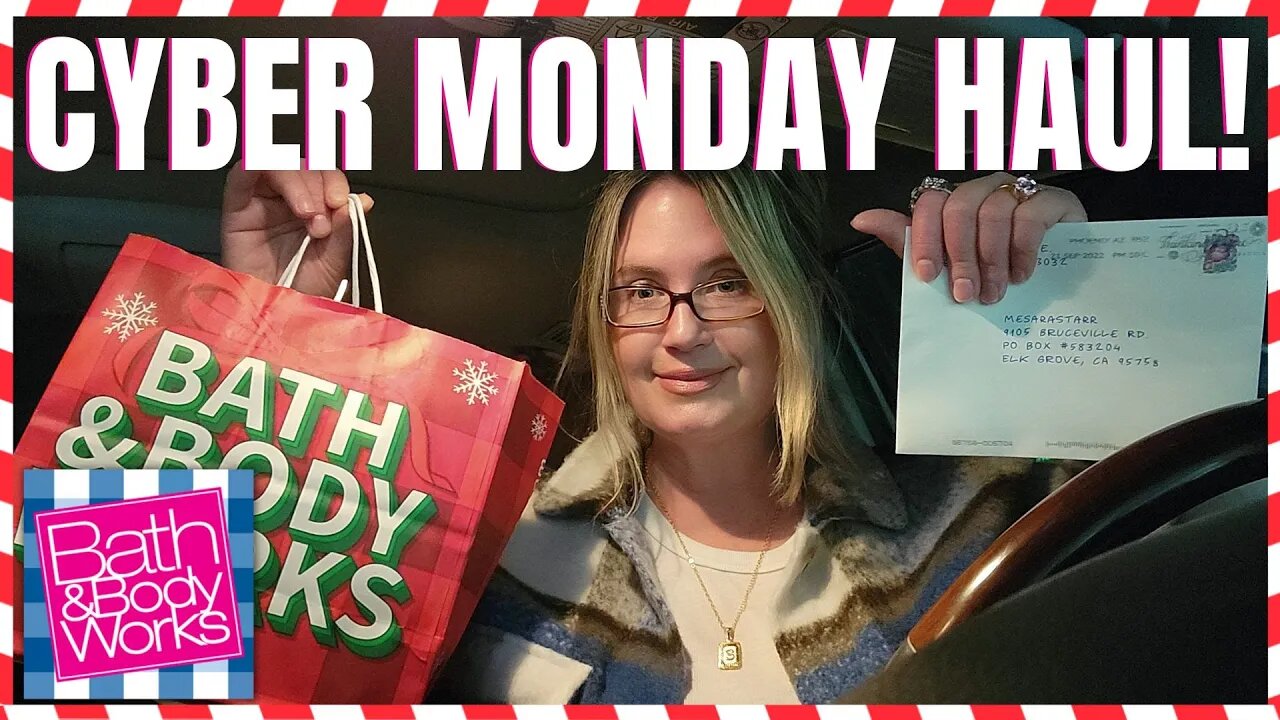 Bath & Bodyworks | CYBER MONDAY IN STORE HAUL | PLUS FRIEND MAIL | #bathandbodyworks #cybermonday