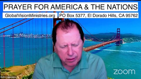 PRAYER FOR AMERICA & THE NATIONS Live with Walter Zygarewicz