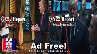 X22 Report-3519-Trump Leads New Economic System-DS/Syria Move-Trump Counters-Precipice-Ad Free!