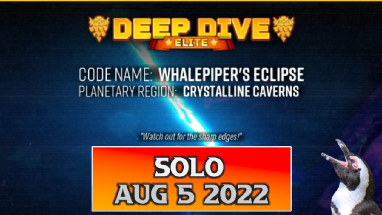 Deep Rock Galactic Elite Deep Dive - August 5 2022 - Whalepiper's Eclipse