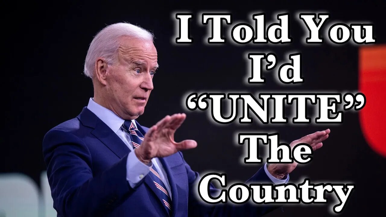 Joe Biden Took 8 Months To Keep His Promise To "UNITE" the Country