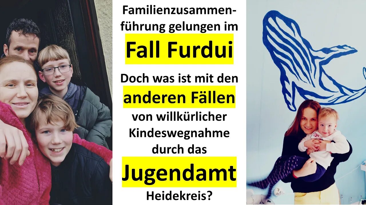 Der Fall der Familie Furdui und die Causa Jugendamt Heidekreis