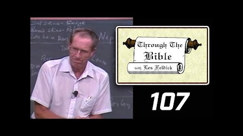 107 - Les Feldick [ 9-3-3 ] Israel From Joshua to Nehemiah