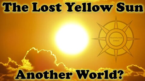 The Lost Yellow Sun-Another World?