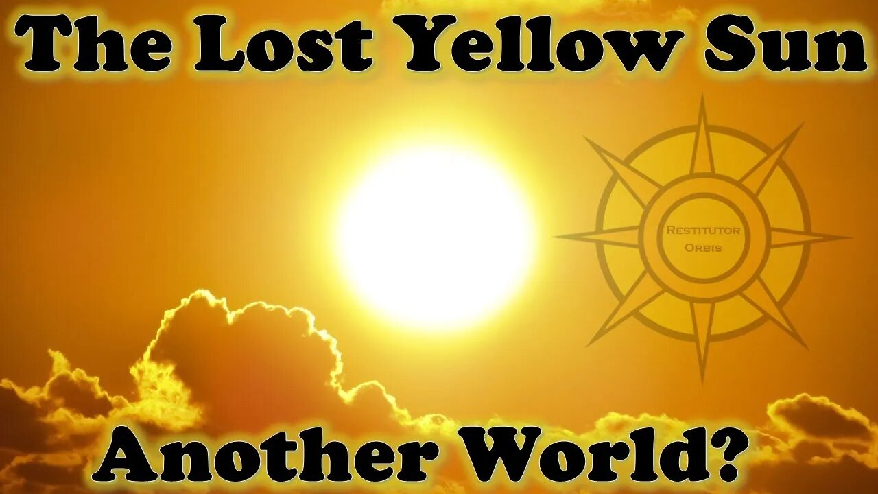 The Lost Yellow Sun-Another World?