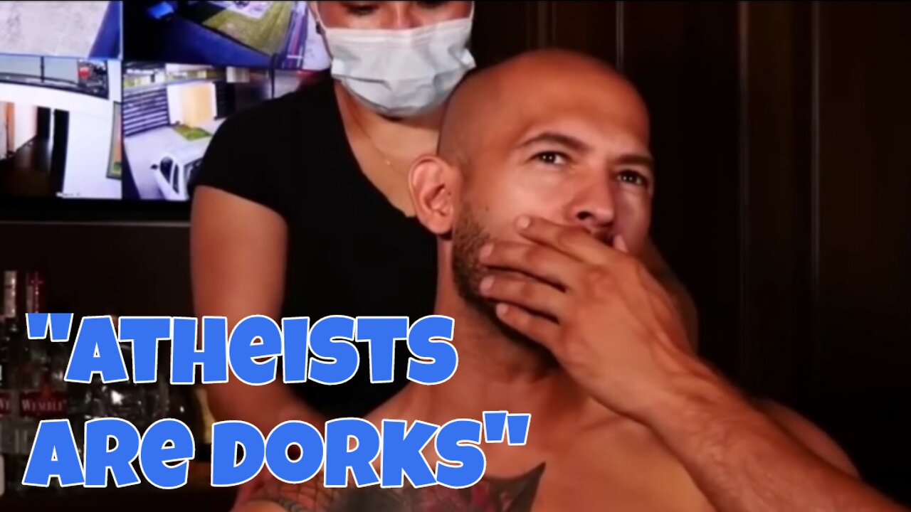 Andrew Tate's thoughts on Atheism