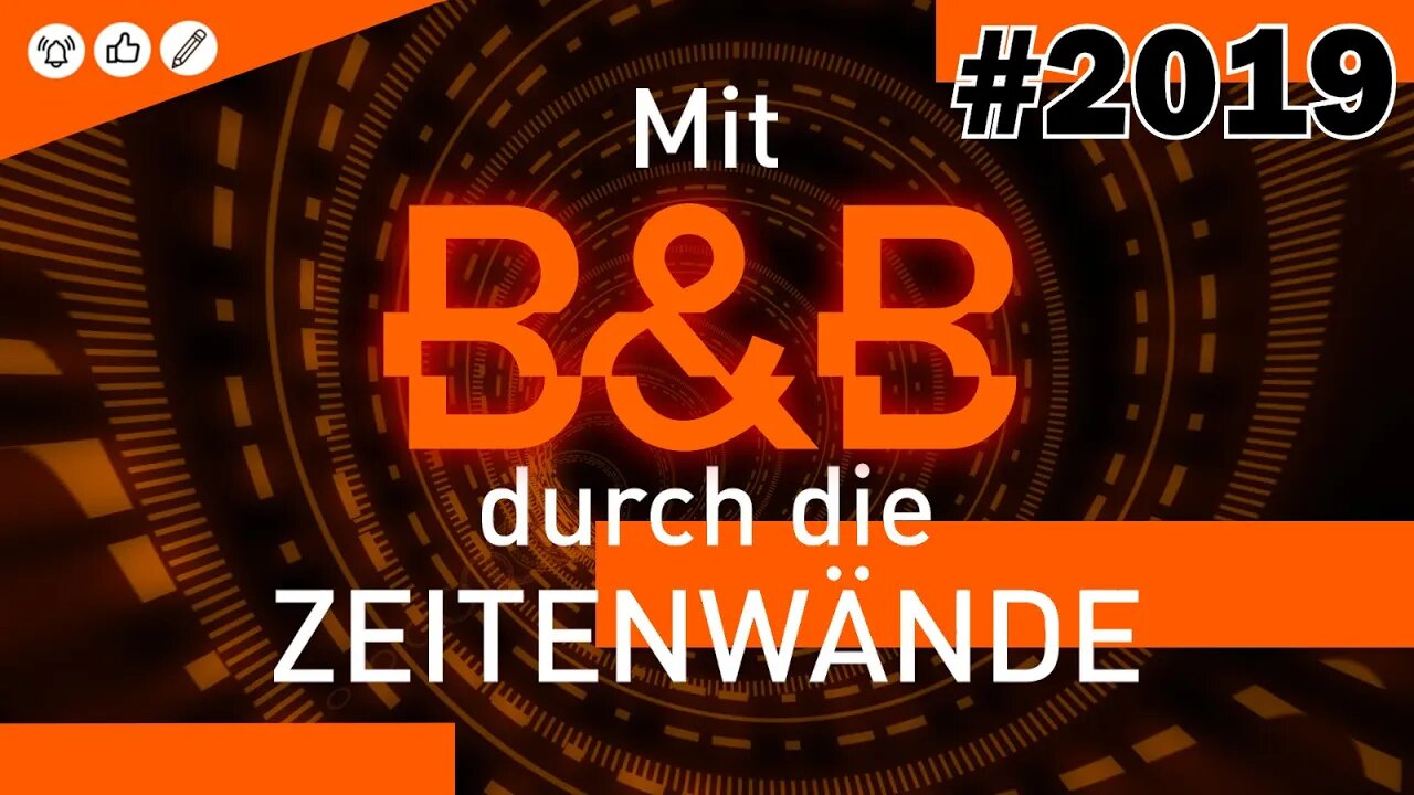 Mit B&B durch die Zeitenwände #2019 (Teaser)