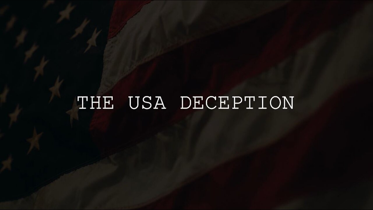 THE USA DECEPTION