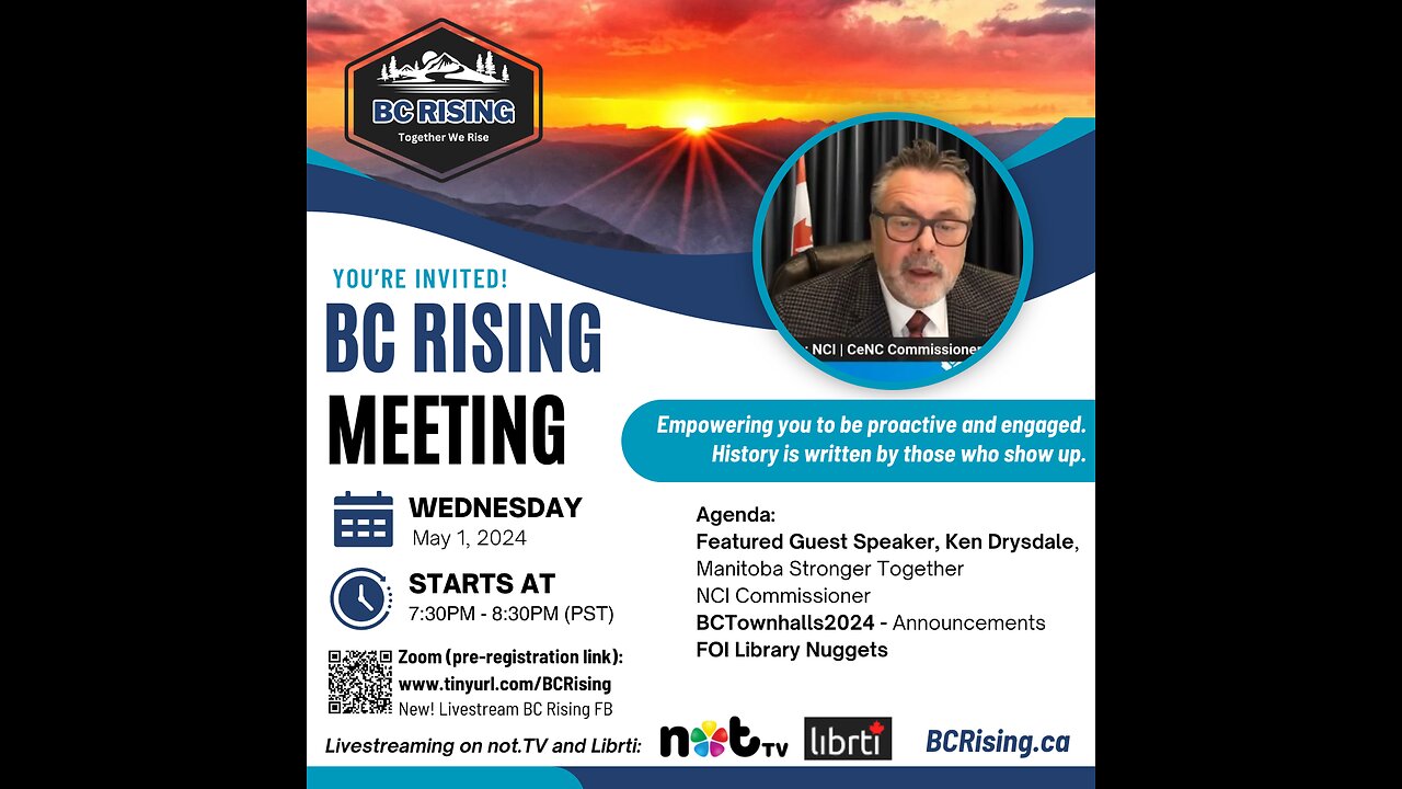 BC Rising - Wed, May 1, 2024 Meeting - Ken Drysdale (MB), NCI, Canadian Conferences, BCTownhalls2024