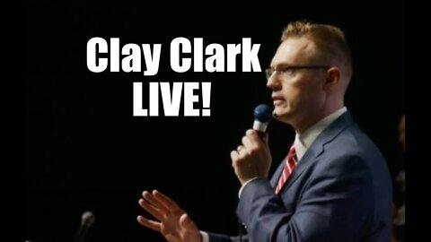 Clay Clark LIVE! Prophetic Word on US Truckers Convoy. B2T Show Feb 22, 2022