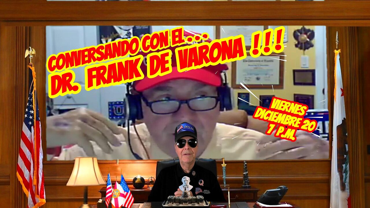 CONVERSANDO CON FRANK DE VARONA - 12.20 - 7 PM