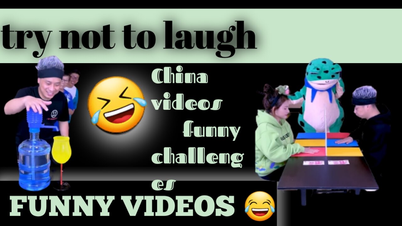 China funny videos / different chaallenges