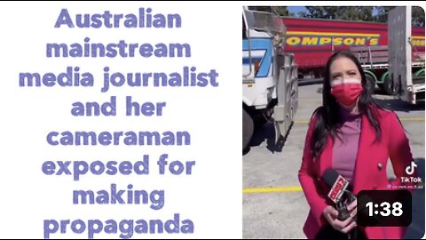 Australian mainstream media journalist and her cameraman exposed for making propaganda