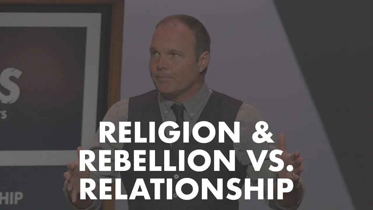 Galatians #10 - Religion and Rebellion vs Relationship