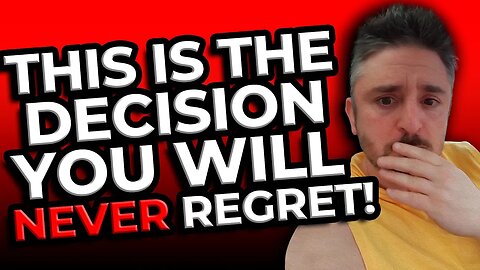 The Best Decision You Can Ever Make!