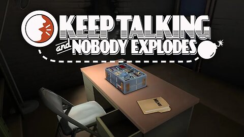 Bomb Removal Experts | Keep Talking and No one Explodes