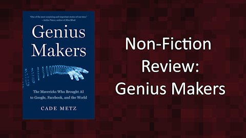 Non-Fiction Review: Genius Makers - Cade Metz