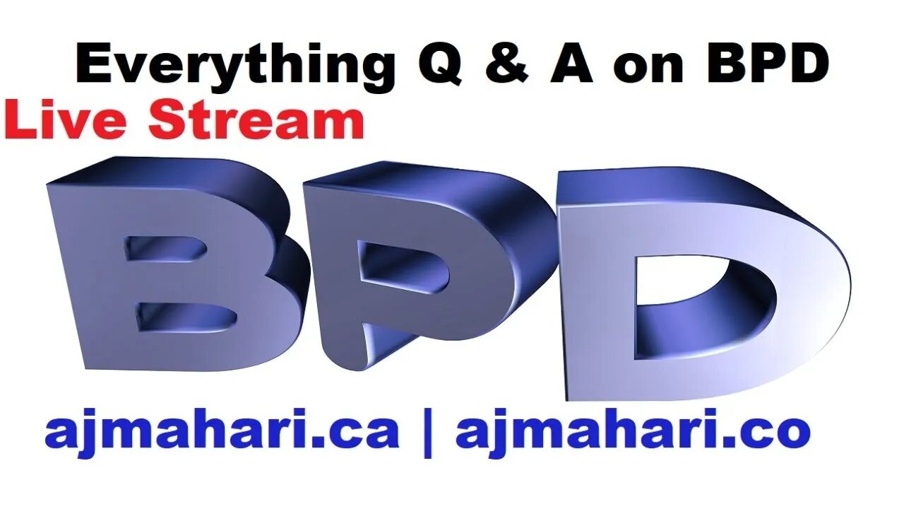 Borderline Personality - Everything BPD Live Q&A - BPD Is Not Brain Hard-Wired