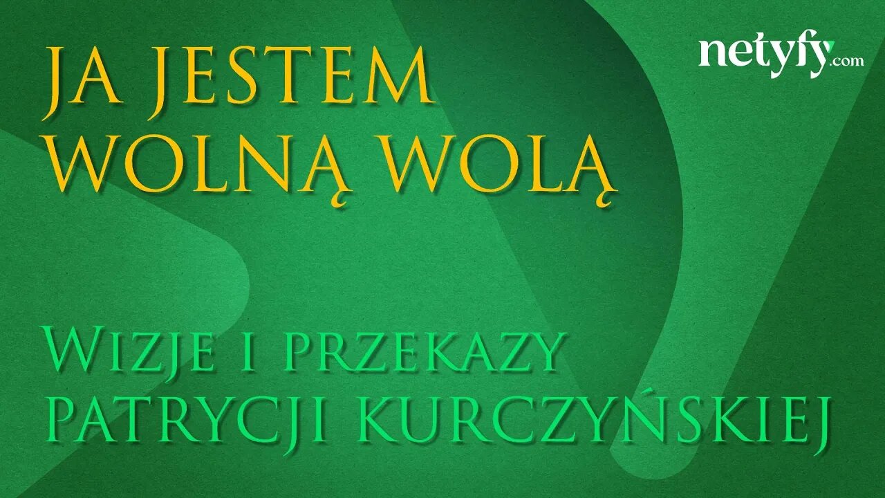 Ja jestem Wolną Wolą - Patrycja Kurczyńska