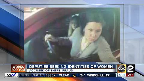 Deputies trying to identify women accused of theft, fraud