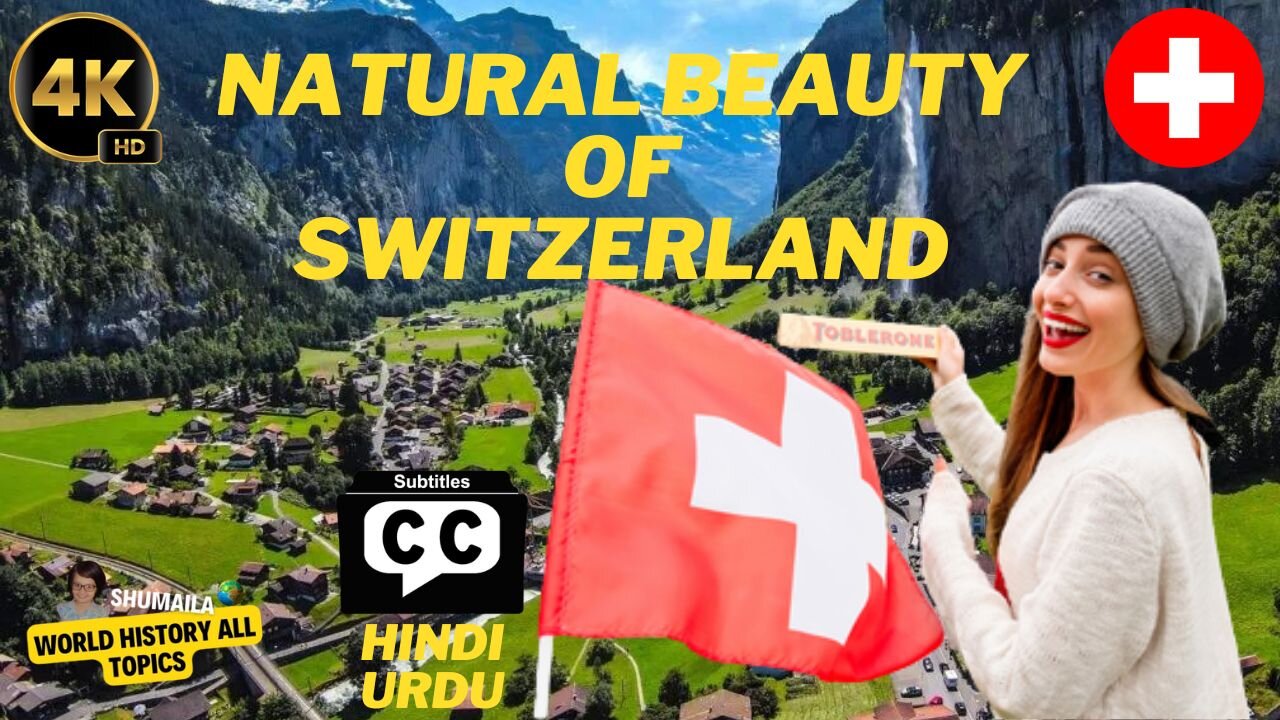 Natural beauty of Switzerland (Europe) History Mysteries