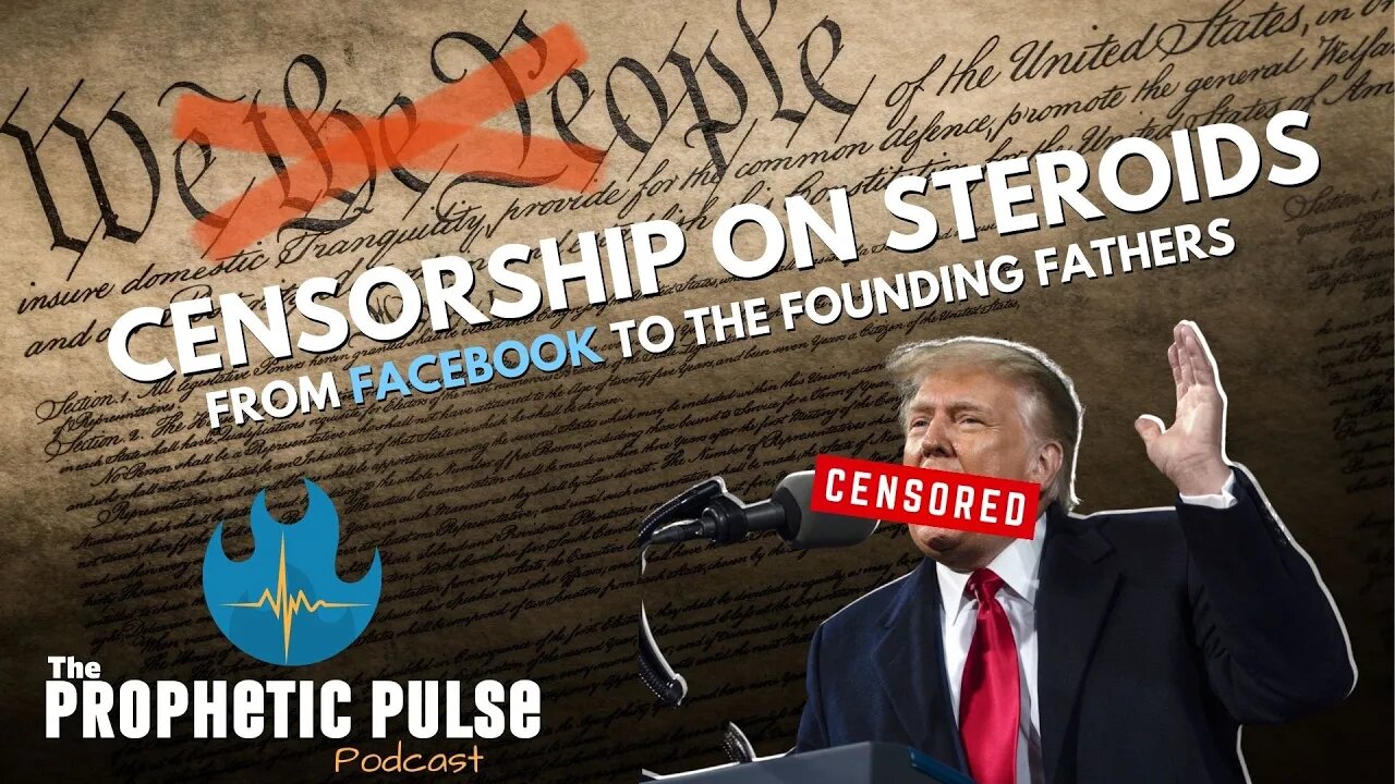 Censorship On Steroids: From Facebook to the Founding Fathers
