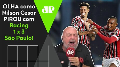 "O São Paulo É GIGANTE e ME EMOCIONA!" OLHA como Nilson Cesar PIROU com 3 a 1 no Racing!