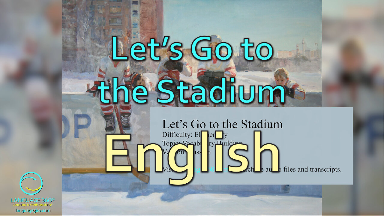 Let’s Go to the Stadium: English