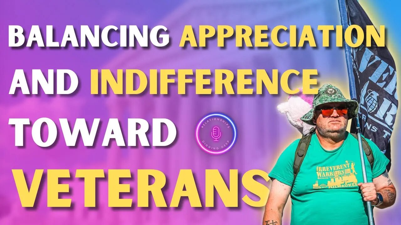 Walking the Tightrope: Balancing Appreciation and Indifference towards Veterans